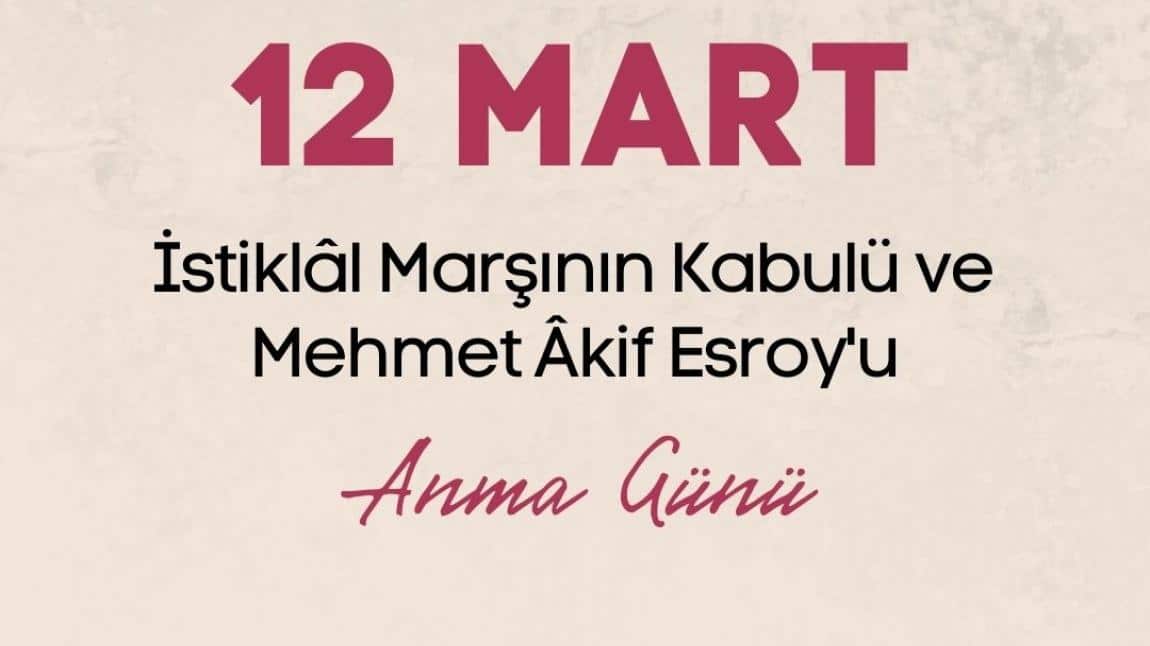12 Mart İstiklal Marşının Kabulü 